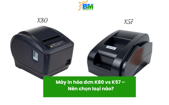 máy in hóa đơn K80 và K57